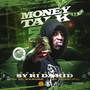 Money Talk 9 (Hosted By Sy Ari Da Kid)