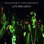 Los Malvados (feat. Tuto La Respuesta)