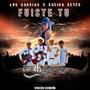 fuiste tu (feat. Sheira Reyes)