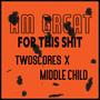 Am Great For This **** (feat. Middle Child) [Explicit]