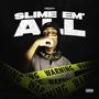 Slime 'Em All (Explicit)