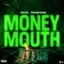 Money Mouth (Explicit)