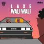 WALI WALI (feat. LAXE)