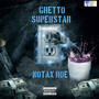 Ghetto Superstar (Explicit)