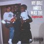 My Role Model Was The Dopeman (Explicit)