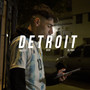 Detroit (Explicit)