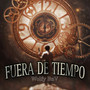 Fuera de Tiempo (Explicit)