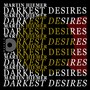 Darkest Desires