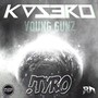 YUNG GUNZ (Riddim Network & Dirtysnatcha Promotions Exclusive)