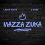 MAZZAZUKA (feat. Gdave) [Explicit]