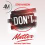 Don't Matter (feat. Danny Enjetic Rivera)