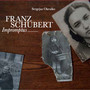 Franz Schubert / Impromptus