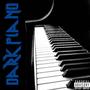 Dark Piano (Explicit)