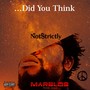 Did You Think (Explicit)