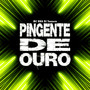 Pingente de Ouro (Explicit)