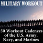 50 Workout Cadences of the U.S. Army, Navy, and Marines