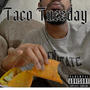 Taco Tuesday (feat. SKERM) [Explicit]