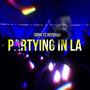Partying In LA (feat. Heyvelli) [Explicit]