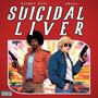 SUICIDAL LIVER (feat. 30.Cal) [Explicit]