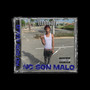 No Son Malo (Explicit)