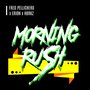 Morning Rush