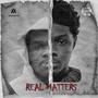 Real Matters (feat. Donald) [Explicit]