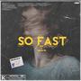 So Fast (feat. Hatim NS)