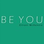 Be You