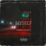 MYSELF (feat. SAMMY FLVMEZ) [Explicit]