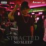 NO SLEEP (Explicit)