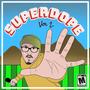 SuperDope, Vol. 2 (Explicit)