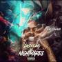 Daydreams And Nightmares (Explicit)