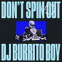 Don't Spin Out EP (Explicit)