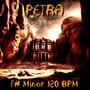 Petra (120 BPM F# minor)