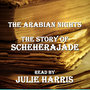 The Arabian Nights - The Story of Scheherajade