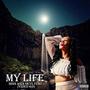 My Life (feat. Video 4.0) [Explicit]