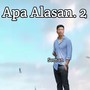 Apa Alasan 2