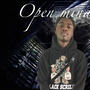 Open minded (Explicit)