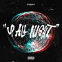 Up All Night (Explicit)