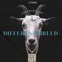 Different Breed (Explicit)