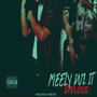 Meezy Duz It Deluxe (Explicit)