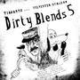 Sylvester Stalean Dirty Blends #5