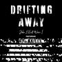 Drifting Away (feat. Granville)