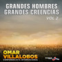 Grandes Hombres, Grandes Creencias Vol. 2