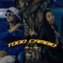 Todo Cambio (Explicit)