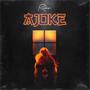 Ajoke (Explicit)