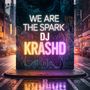 We Are the Spark