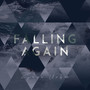 Falling Again