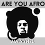 Are You Afro