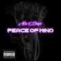 Peace Of Mind (Explicit)